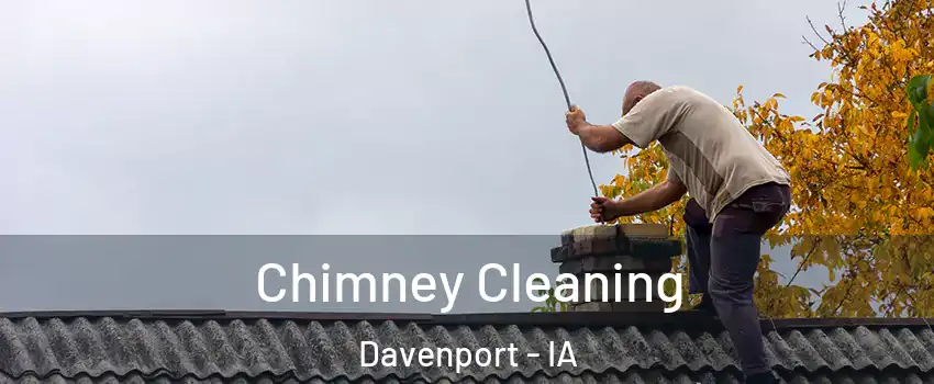  Chimney Cleaning Davenport - IA