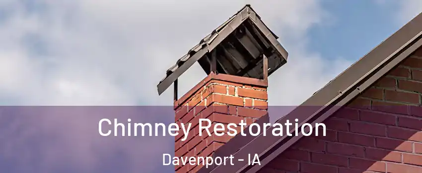  Chimney Restoration Davenport - IA