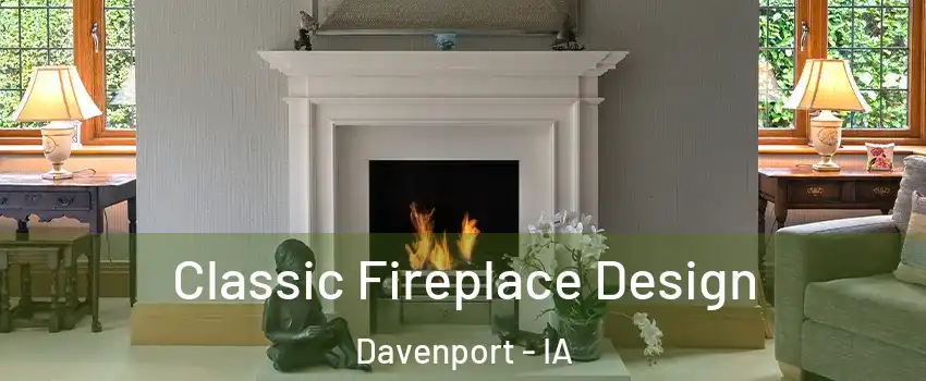  Classic Fireplace Design Davenport - IA
