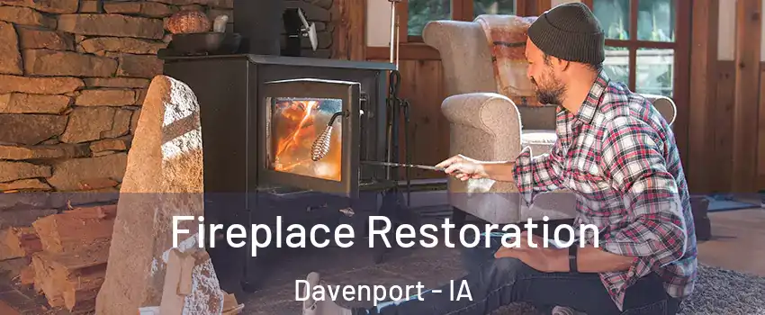  Fireplace Restoration Davenport - IA